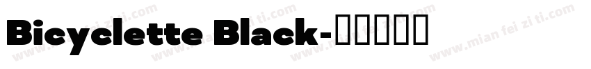 Bicyclette Black字体转换